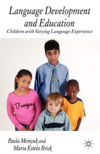 Stock image for Language Development and Education : Children with Varying Language Experiences for sale by Better World Books
