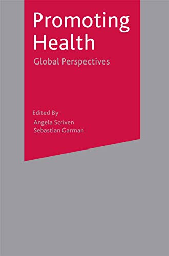 Stock image for Promoting Health: Global Perspectives for sale by WorldofBooks