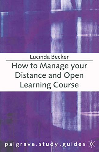 Stock image for How to Manage Your Distance and Open Learning Course for sale by Better World Books