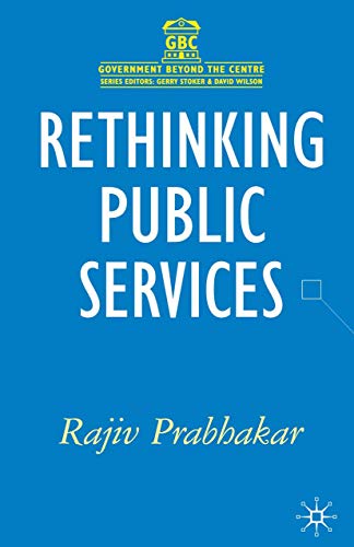 Imagen de archivo de Rethinking Public Services a la venta por Chiron Media