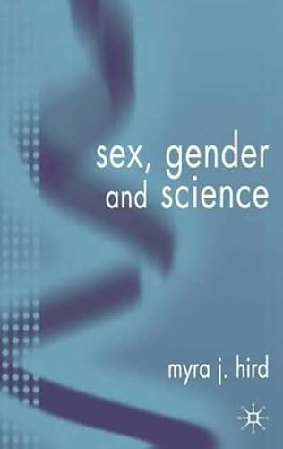 Stock image for Sex, Gender and Science for sale by Nauka Japan LLC