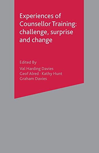 Imagen de archivo de Experiences of Counsellor Training: Challenge, Surprise and Change a la venta por AwesomeBooks