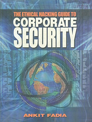 Stock image for An Ethical Hacking Guide to Corporate Security for sale by Books Puddle