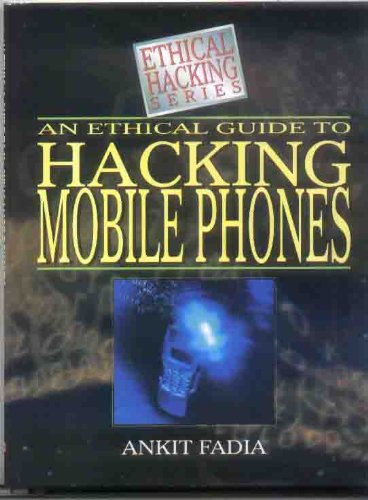 Beispielbild fr An Ethical Guide to Hacking Mobile Phones zum Verkauf von Books Puddle