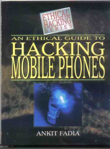 Stock image for An Ethical Guide to Hacking Mobile Phones for sale by Books Puddle