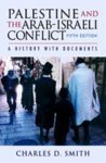 Beispielbild fr Palestine and the Arab-Israeli Conflict: A History With Documents zum Verkauf von Anybook.com