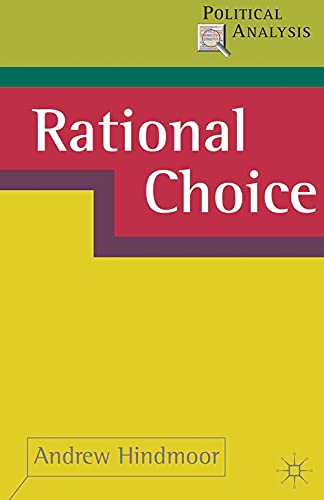 Beispielbild fr Rational Choice (Political Analysis) zum Verkauf von Books From California