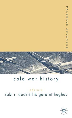 Stock image for Palgrave Advances in Cold War History: for sale by Ria Christie Collections