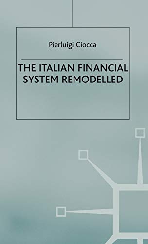Stock image for The Italian Financial System Remodelled for sale by Phatpocket Limited