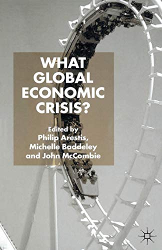 9781403934963: What Global Economic Crisis?