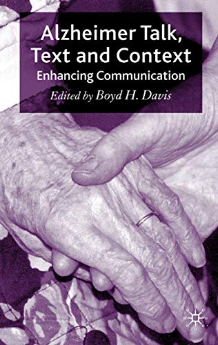Beispielbild fr Alzheimer Talk, Text and Context: Enhancing Communication zum Verkauf von Ergodebooks