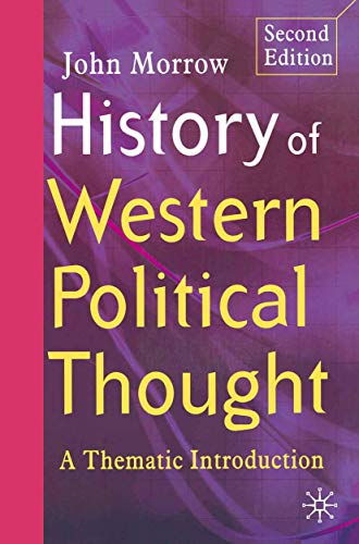 Beispielbild fr History of Western Political Thought : A Thematic Introduction zum Verkauf von Better World Books