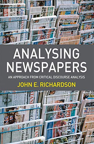 Imagen de archivo de Analysing Newspapers: An Approach from Critical Discourse Analysis a la venta por MusicMagpie