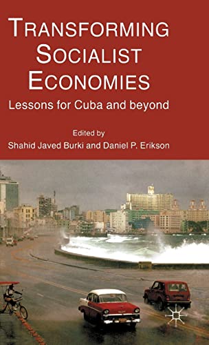 Beispielbild fr Transforming Socialist Economies: Lessons for Cuba and Beyond zum Verkauf von HPB-Red