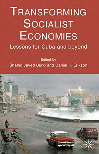 Stock image for Transforming Socialist Economies: Lessons for Cuba and Beyond for sale by HPB-Red