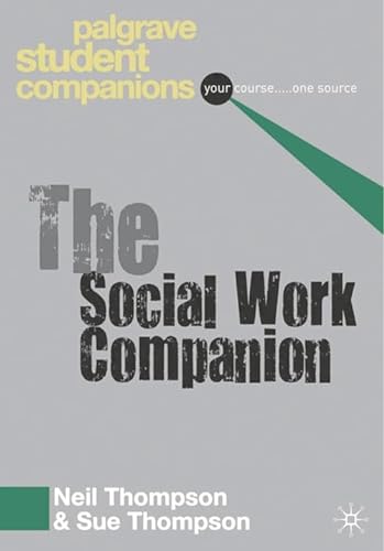 9781403937957: The Social Work Companion (Palgrave Student Companions Series)