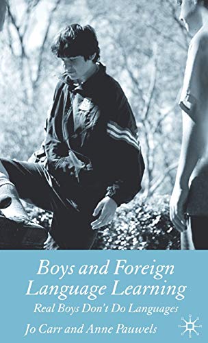 Stock image for Boys and Foreign Language Learning : Real Boys Don't Do Languages for sale by Better World Books: West