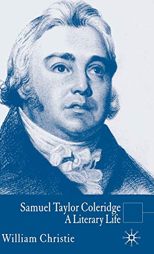 9781403940667: Samuel Taylor Coleridge: A Literary Life (Literary Lives)