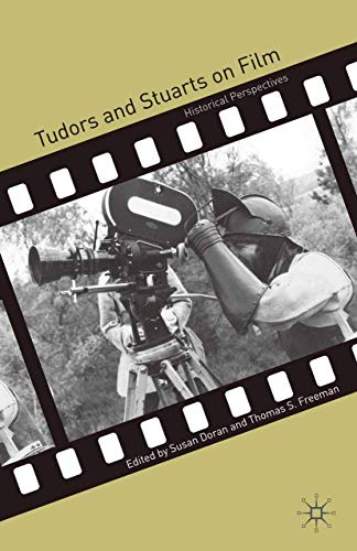 Stock image for Tudors and Stuarts on Film: Historical Perspectives for sale by HPB-Red