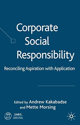 Imagen de archivo de Corporate Social Responsibility: Reconciling Aspiration with Application a la venta por ThriftBooks-Dallas