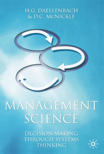 Beispielbild fr Management Science : Decision Making Through Systems Thinking zum Verkauf von Better World Books