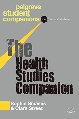 9781403941879: The Health Studies Companion: 3 (Bloomsbury Student Companions Series)