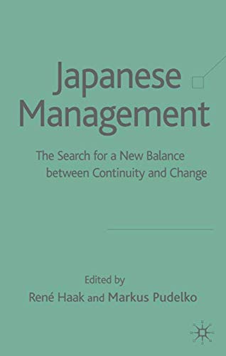 Stock image for Japanese Management: The Search For A New Balance Between Continuity And Change for sale by Revaluation Books