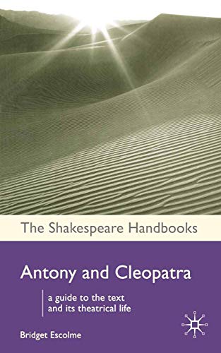 Beispielbild fr Antony and Cleopatra (Shakespeare Handbooks) zum Verkauf von SecondSale