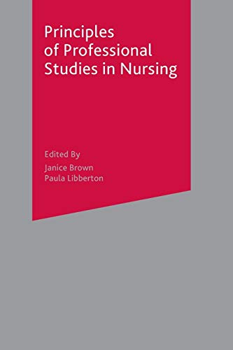Beispielbild fr Principles of Professional Studies in Nursing zum Verkauf von WorldofBooks