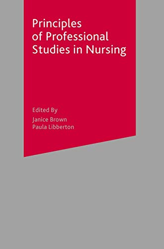 Stock image for Principles of Professional Studies in Nursing for sale by WorldofBooks