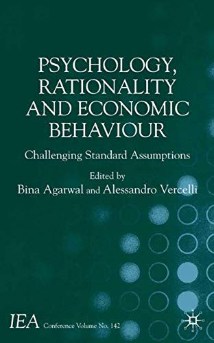 Stock image for Psychology, Rationality and Economic Behaviour: Challenging Standard Assumptions (International Economic Association Conference Volumes) for sale by Ergodebooks