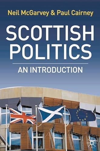 Beispielbild fr Scottish Politics: An Introduction zum Verkauf von AwesomeBooks