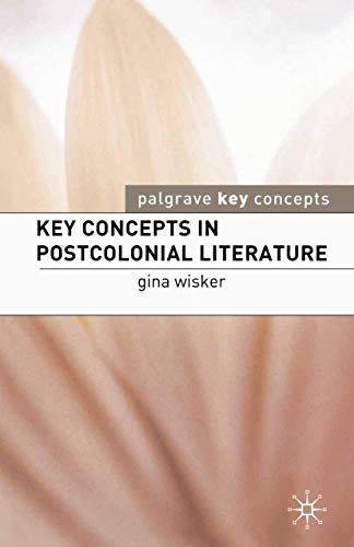 Stock image for Key Concepts in Postcolonial Literature for sale by Better World Books Ltd
