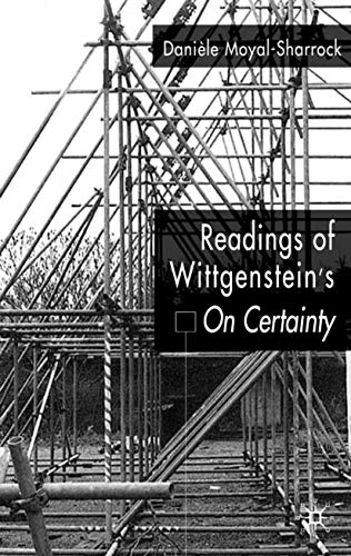 Imagen de archivo de Readings of Wittgenstein's On Certainty a la venta por THE SAINT BOOKSTORE