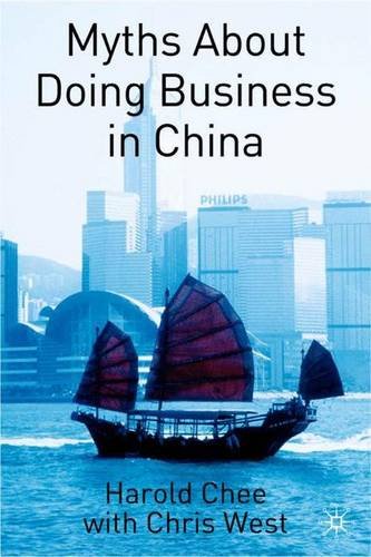 Imagen de archivo de Myths About Doing Business in China a la venta por WorldofBooks