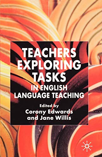 Stock image for Teachers Exploring Tasks in English Language Teaching for sale by WorldofBooks