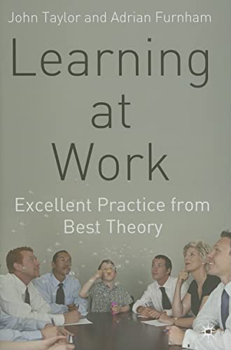 Beispielbild fr Learning at Work: Excellent practice from best theory zum Verkauf von Phatpocket Limited