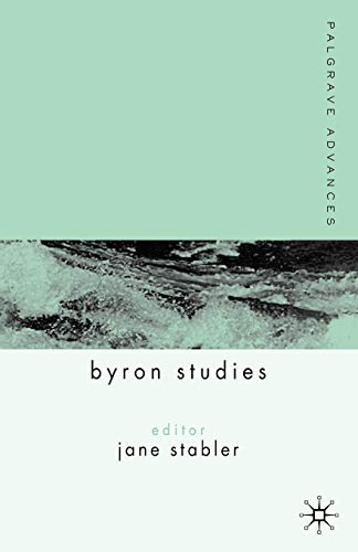 Stock image for Palgrave Advances in Byron Studies for sale by Books Puddle