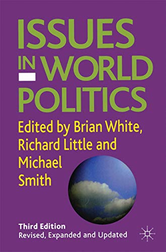 Imagen de archivo de Issues in World Politics a la venta por ThriftBooks-Atlanta