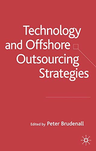 Technology and Offshore Outsourcing Strategies