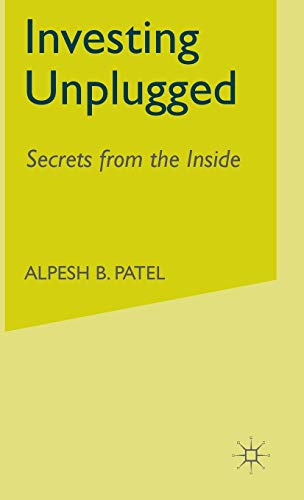 Imagen de archivo de Investing Unplugged : Secrets from the Inside a la venta por Better World Books