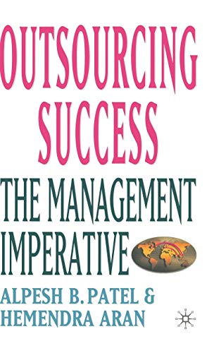 Imagen de archivo de Outsourcing Success: The Management Imperative a la venta por Orbiting Books