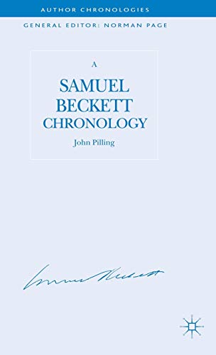 9781403946515: A Samuel Beckett Chronology (Author Chronologies Series)