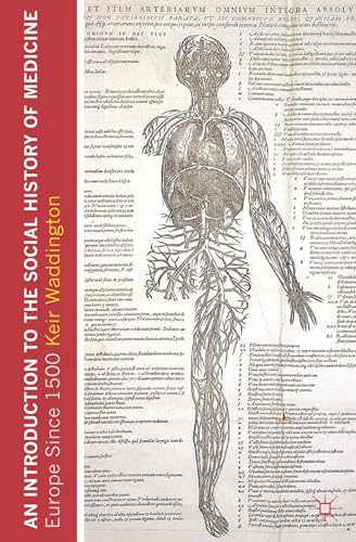 9781403946935: An Introduction to the Social History of Medicine: Europe Since 1500