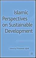 Beispielbild fr Islamic Perspectives on Sustainable Development zum Verkauf von Buchpark