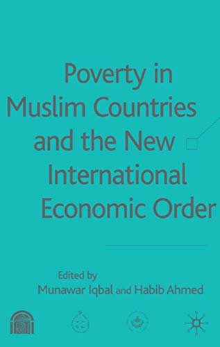 9781403947208: Poverty in Muslim Countries and the New International Economic Order