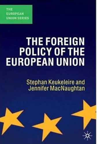9781403947215: The Foreign Policy of the European Union