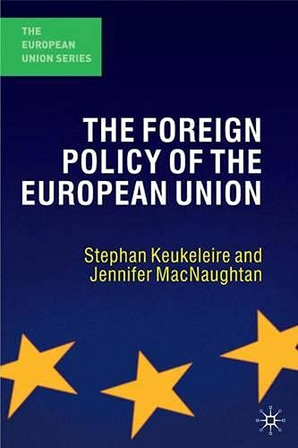 Imagen de archivo de The Foreign Policy of the European Union (The European Union Series) a la venta por WorldofBooks