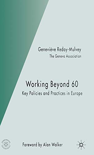 Stock image for Working Beyond 60: Key Policies and Practices in Europe for sale by Wonder Book