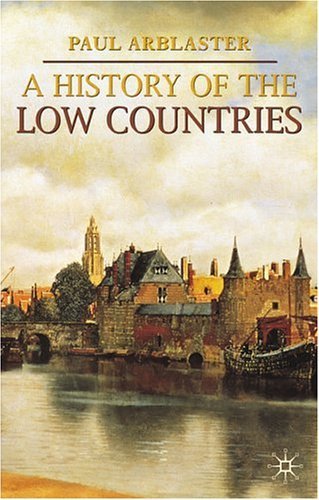Stock image for A History of the Low Countries for sale by Better World Books